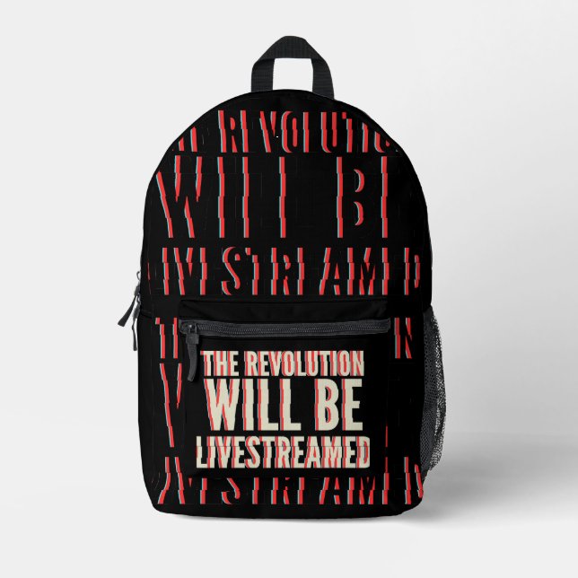 Sac À Dos Imprimé La révolution sera livestreamed (Recto)