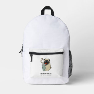 Sac À Dos Imprimé Le café est la raison pour laquelle je suis sorti