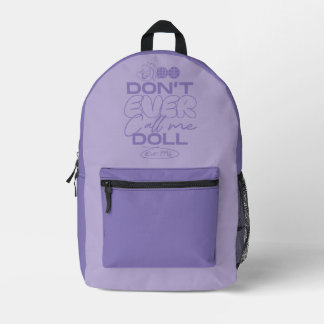 Sac À Dos Imprimé Lola "Ne m'appelle jamais poupée"