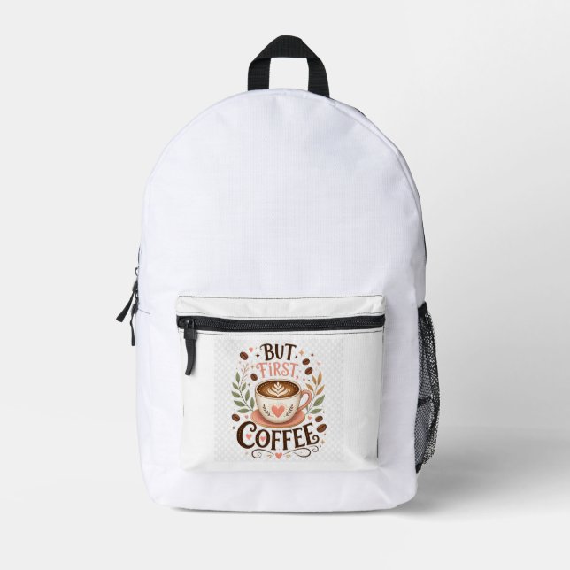Sac À Dos Imprimé Mais d'abord Café Amoureux Café (Recto)