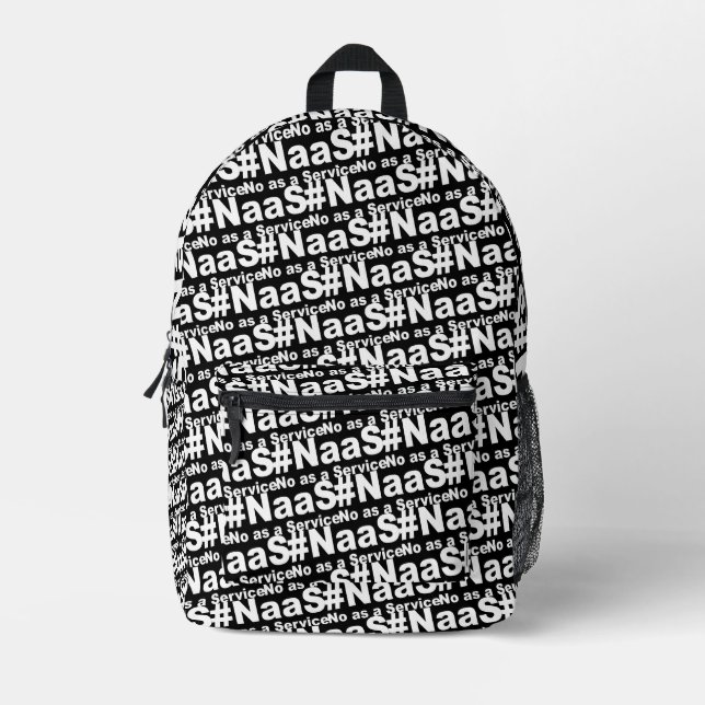 Sac À Dos Imprimé NAAS No As A Service Drôle Dire (Recto)