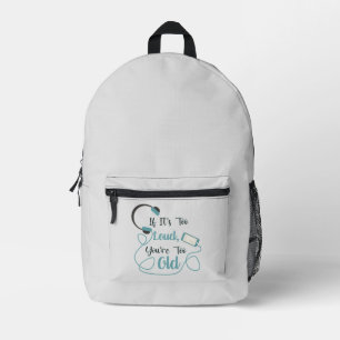 Sac À Dos Imprimé Si c'est trop bruyant, vous êtes trop vieux musiqu
