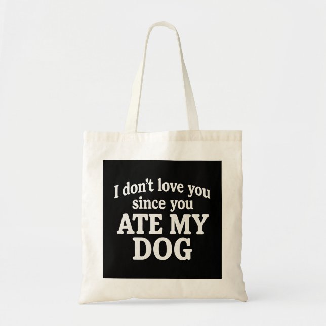 Sac à main drôle "Vous avez mangé mon chien" pour  (Devant)