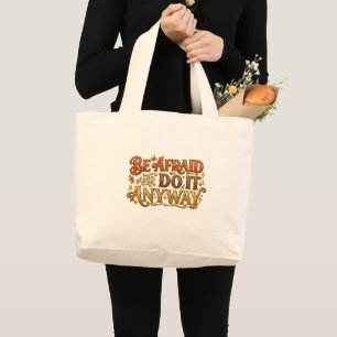 Sac à main inspirant 'Ayez peur et faites-le quand