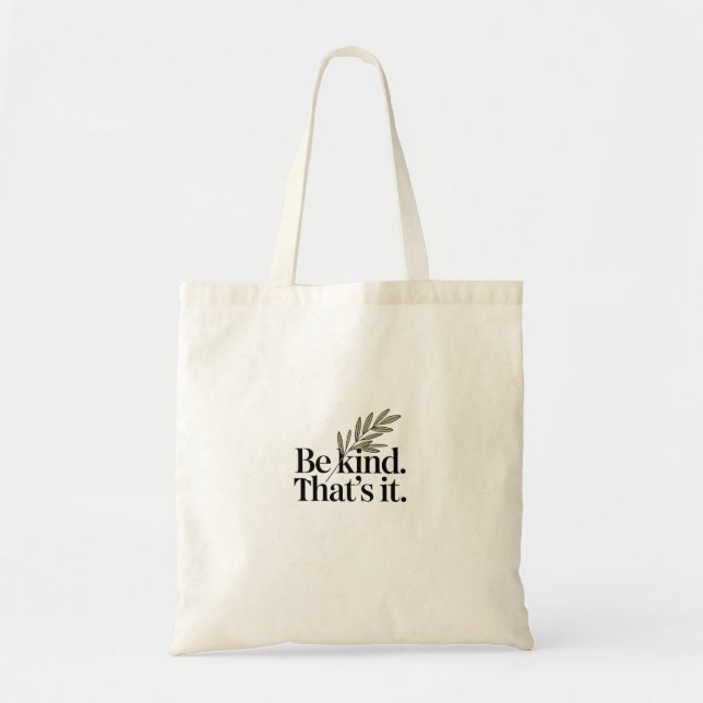 Sac à main « Sois gentil, c'est tout » | Citation  (Devant)