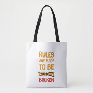 Sac à Tote Citation Drôle Les Règles Sont Faites P