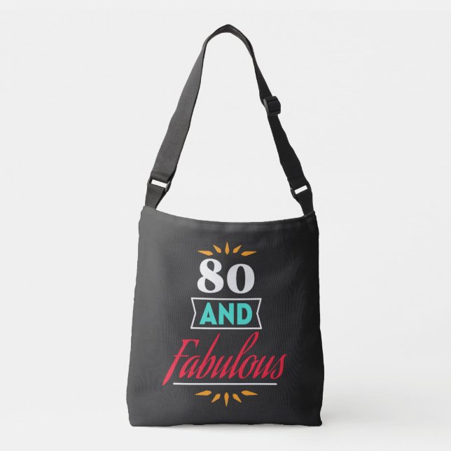Sac Ajustable 80 ans et dire fabuleux (Devant)