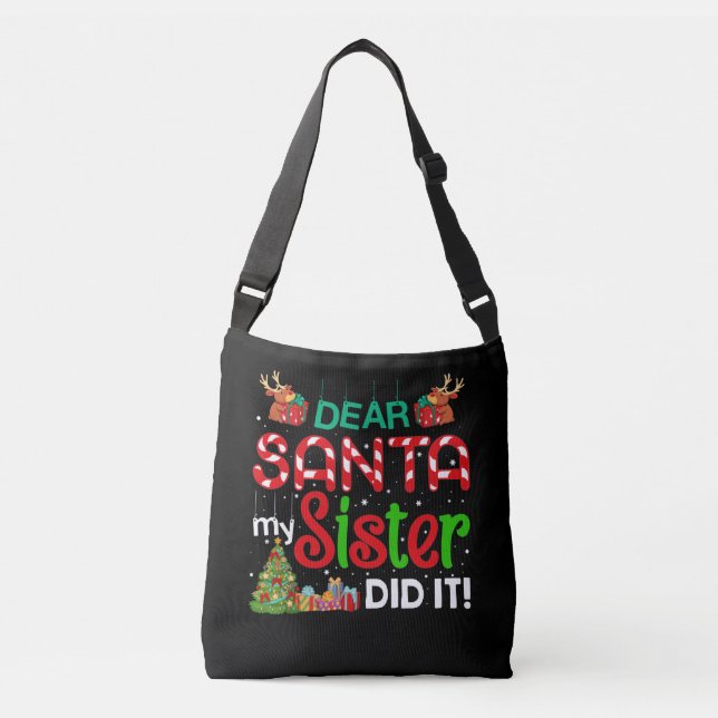 Sac Ajustable Cher Père Noël, Ma Soeur L'A Fait Noël (Devant)