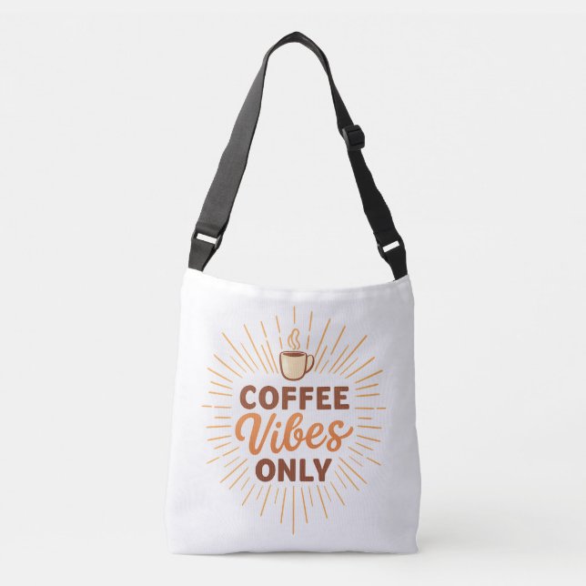 Sac Ajustable Coffee Vibes Only – Boho Coffee Design (Devant)