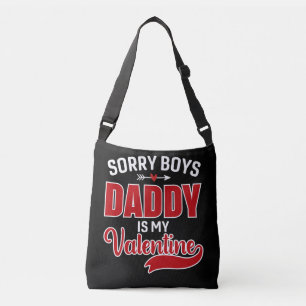 Sac Ajustable Désolé Boys Papa est ma Saint Valentin