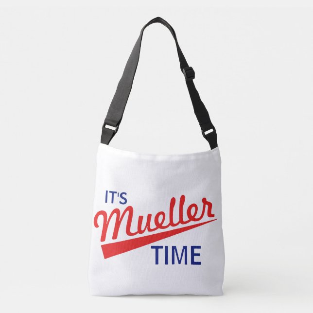 Sac Ajustable Drôle "il est temps de Mueller " (Devant)
