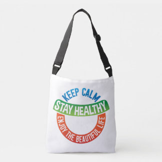 Sac Ajustable Gardez votre calme, restez en bonne santé, vivez m