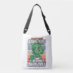 Sac Ajustable Je n'aime pas les matins, les matins ou les gens