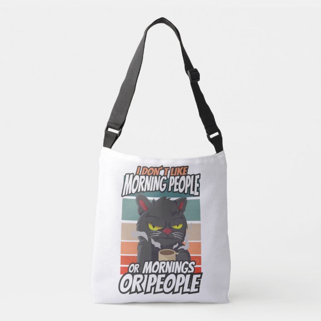 Sac Ajustable Je n'aime pas les matins, les matins ou les gens (Devant)