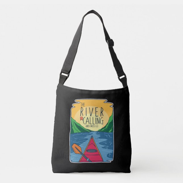 Sac Ajustable Kayak - River Appelle Et Je Dois Y Aller (Devant)