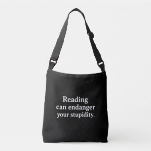 Sac Ajustable La lecture peut mettre en danger votre stupidité