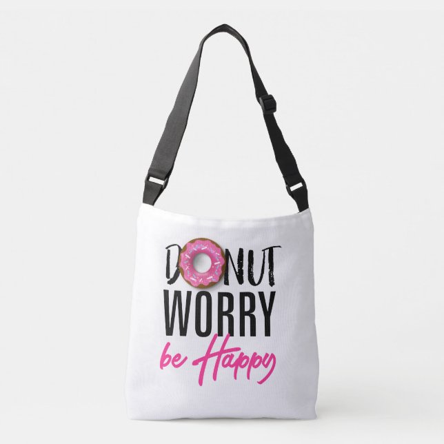Sac Ajustable L'inquiétude de beignet soit heureuse (Devant)
