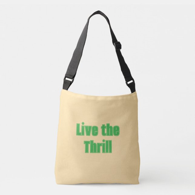 Sac Ajustable Live the Thrill Fourre-tout (Devant)