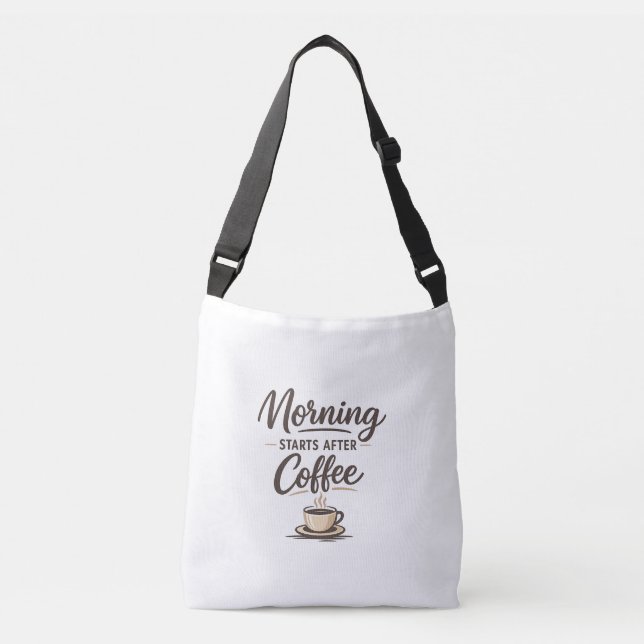 Sac Ajustable Morning Starts After Coffee - Minimal Coffee (Devant)