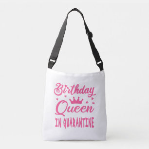 Sac Ajustable Reine d'anniversaire en quarantaine