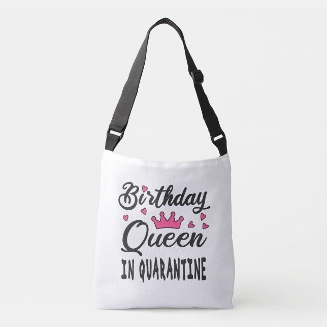Sac Ajustable Reine d'anniversaire en quarantaine (Devant)