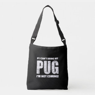 Sac Ajustable Si je ne peux pas apporter mon Carlin, je ne viens