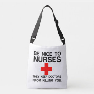 SAC AJUSTABLE SOYEZ BON POUR LES INFIRMIÈRES QU'ILS GARDENT LES