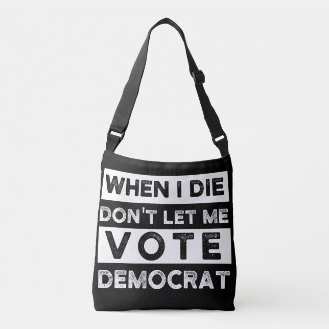 Sac Ajustable When I Démagogue de Don't Let Me Vote (Devant)
