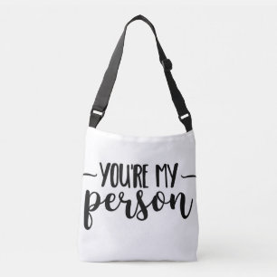 Sac Ajustable You're My Person – Cute Handwritten Quote