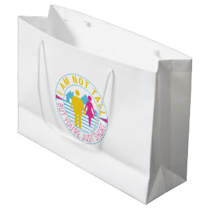 Sac Cadeau Je ne suis pas grand mais vous êtes juste court