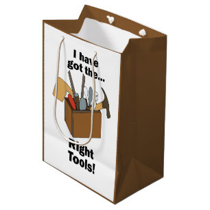 Sac Cadeau Moyen Boîte à outils de bricoleur j'ai les bons outils