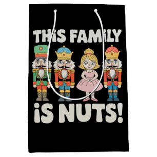 Sac Cadeau Moyen Cette famille est folle Noël Casse-Noisette Xmas