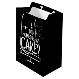 Sac Cadeau Moyen Citation de gâteau moderne Typographie minimale No