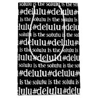 #Delulu est le Solulu noir et blanc