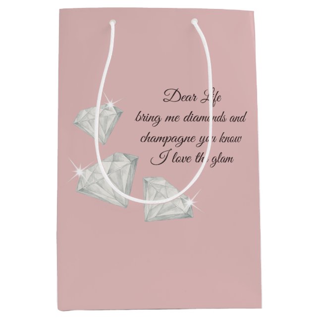 Sac Cadeau Moyen Diamonds & Champagne Quote – Dear Life Edition (Devant)