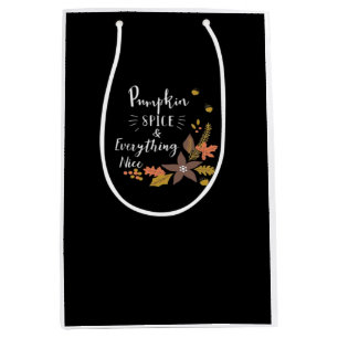 Sac Cadeau Moyen Épice citrouille Et Tout Nice Drôle Slogan