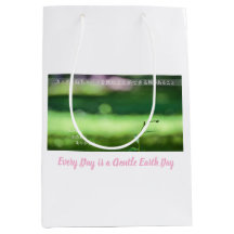 Every Day is a Gentle Earth Day