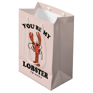 Sac Cadeau Moyen FRIENDS™ Vous êtes mon homard - Typographie clas