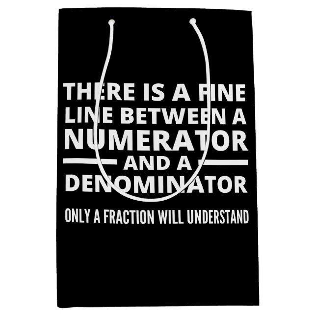 Sac Cadeau Moyen Funny Math  FINE LINE NUMERATOR DENOMINATOR (Devant)
