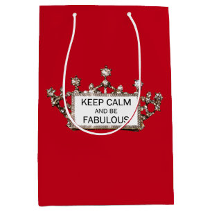 Sac Cadeau Moyen "Gardez le calme et soyez fabuleux ! "