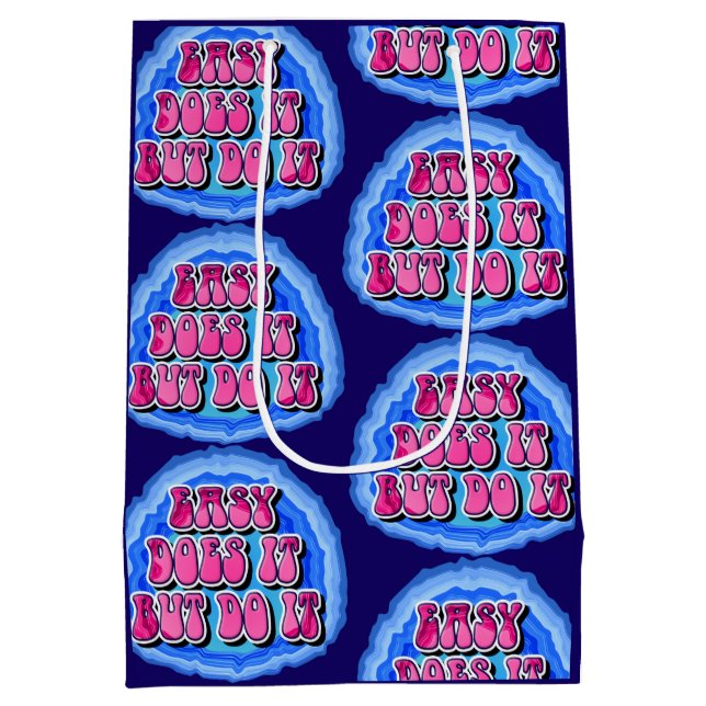 Sac Cadeau Moyen Géode 'Easy Does It' Slogan de récupération en 12  (Dos)