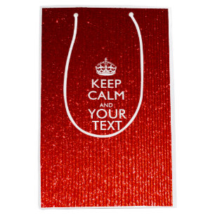 Sac Cadeau Moyen Glamour rouge garder le calme Texte personnalisé