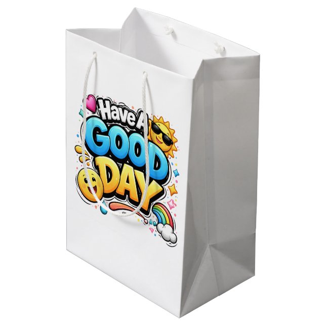 Sac Cadeau Moyen Have a Good Day Gift Bag – Cute Positive Quote  (Dos Angle)
