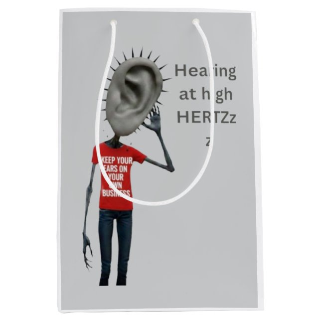 Sac Cadeau Moyen Keep your ears on your own business (Devant)