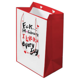 Sac Cadeau Moyen Le 14 février dernier, je t'aime tous les jours