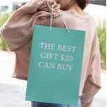 Sac Cadeau Moyen Le meilleur cadeau 20$ peut acheter Funny<br><div class="desc">Cette conception peut être personnalisée dans la zone fournie en modifiant la photo et/ou le texte. Vous pouvez également le customiser en cliquant sur Personnaliser ce Modèle, puis en choisissant l'option cliquer pour customiser et supprimer ou modifier la couleur de l'arrière - plan, ajouter du texte, modifier la couleur ou...</div>