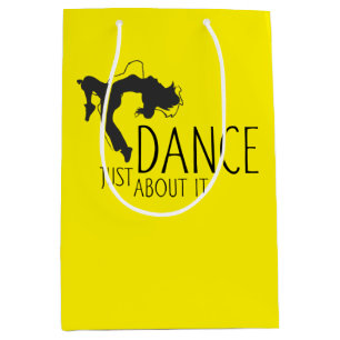Sac Cadeau Moyen Message amusant - Juste Danser À Ce Sujet 1