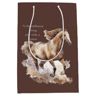 Sac Cadeau Moyen Pour voler sans ailes Il suffit de faire un cheval