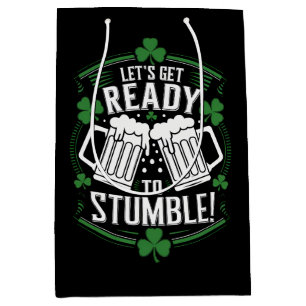 Sac Cadeau Moyen Préparons-nous à trébucher Drôle de St Patrick