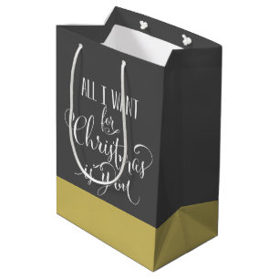 Sac Cadeau Moyen Tout que je veux pour Noël est vous